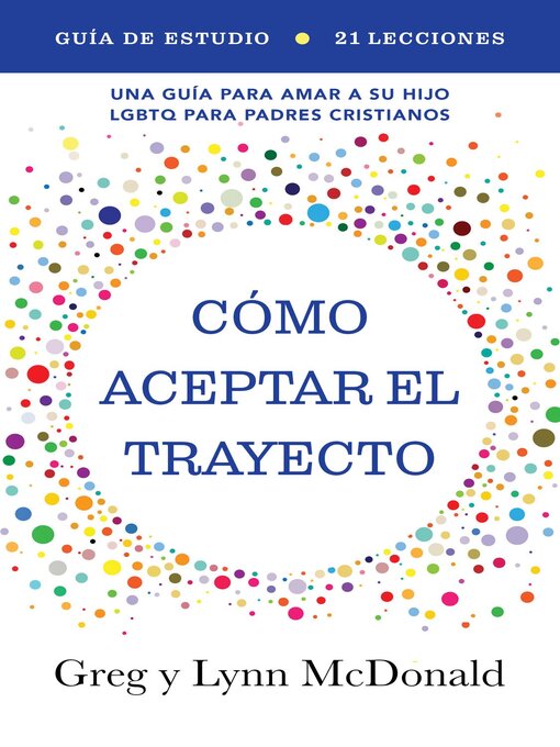 Title details for Guía de estudio Cómo aceptar el trayecto by Greg McDonald - Available